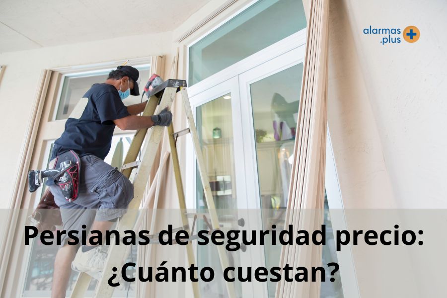 Persianas de seguridad precio ¿Cuánto cuestan